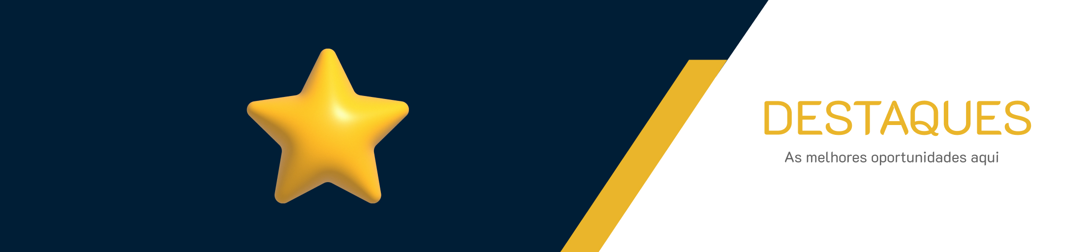 Destaques